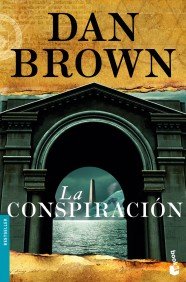 La Conspiracion (Bestseller (Booket Unnumbered)) (Spanish Edition) by Dan Brown