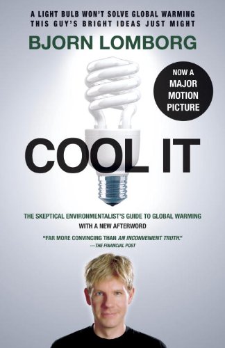 Cool It by Bjorn Lomborg