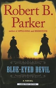 Blue-Eyed Devil by Robert B. Parker