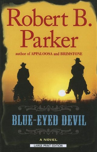 Blue-Eyed Devil by Robert B. Parker