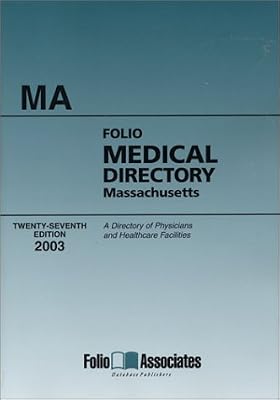 Folio's Medical Directory Massachusetts 2003 (Folios Medical Directory of Massachusetts, 2003)