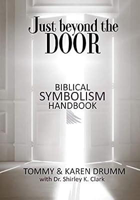 Just Beyond The Door Biblical Symbolism Handbook