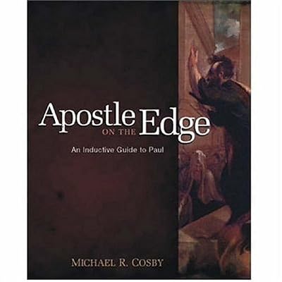 Apostle On The Edge: An Inductive Guide To Paul