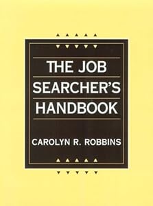 Job Searchers Handbook, The