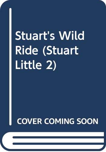 Stuart's Wild Ride by Patricia Lakin