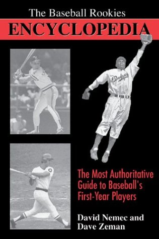 The Baseball Rookies Encyclopedia by David Nemec