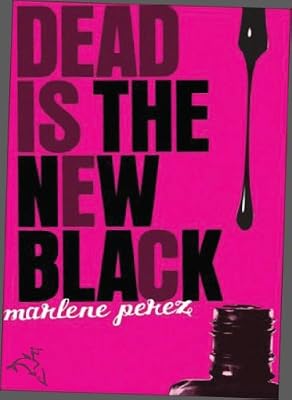 Dead Is the New Black