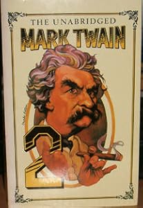 The Unabridged Mark Twain, Vol. 2