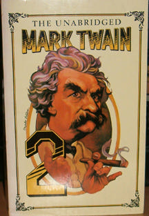 The Unabridged Mark Twain, Vol. 2 by Mark Twain