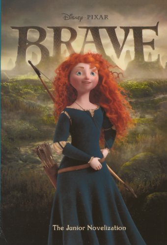 Brave: The Junior Novelization by Irene Trimble