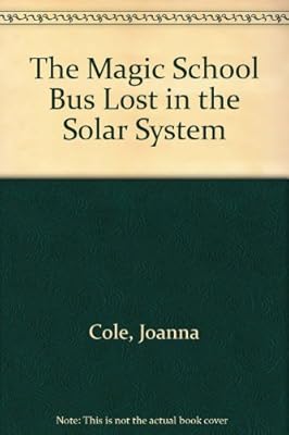 The Magic School Bus Lost in the Solar System