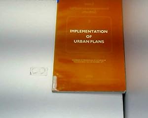 Implementation of urban plans: A summary of proceedings of a symposium held in Athens, 10th-14th October, 1977 (OECD urban management studies)