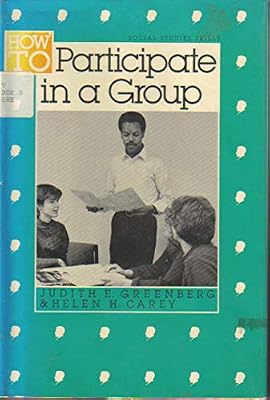 How to Participate in a Group (Social Studies Skills Book)