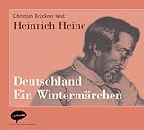 Deutschland. Ein Wintermärchen. 2 CDs - Heinrich Heine