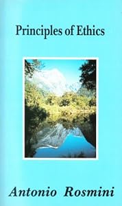 Principles of Ethics by Antonio Rosmini