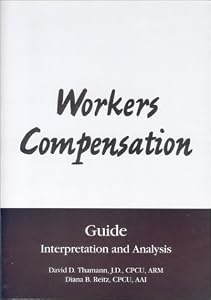 Workers Compensation Guide: Interpretation and Analysis by Susan L. Massmann