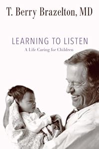 Learning to Listen: A Life Caring for Children (A Merloyd Lawrence Book)