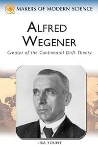 Alfred Wegener (Makers of Modern Science)