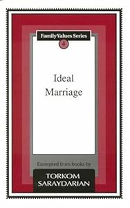 Ideal Marriage (Family Values Series #4) by Torkom Saraydarian