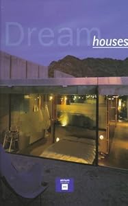 Dream Houses