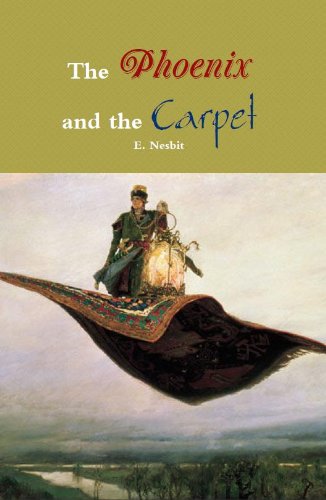 The Phoenix and the Carpet (Annotated) by Edith Nesbit