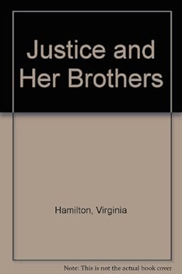 Justice and Her Brothers
