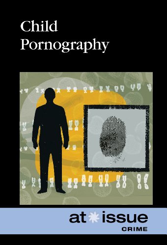 Child Pornography (At Issue Series) by Stefan Kiesbye
