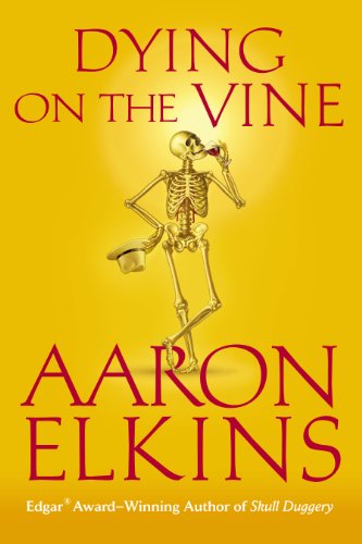 Dying on the Vine by Aaron Elkins