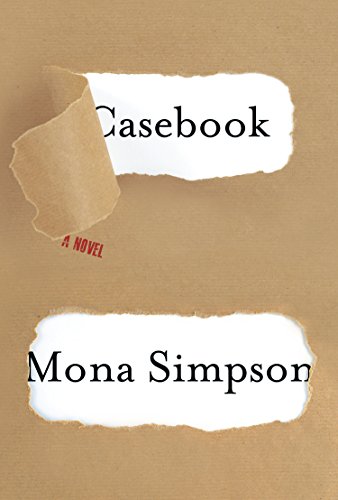 Casebook by Mona Simpson