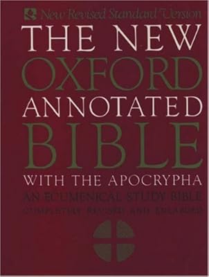 The New Oxford Annotated Bible with Apocrypha: An Ecumenical Study Bible