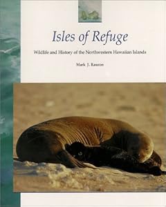 Isles of Refuge by Mark J. Rauzon