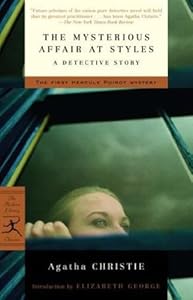 The Mysterious Affair at Styles: A Detective Story (Modern Library Classics)