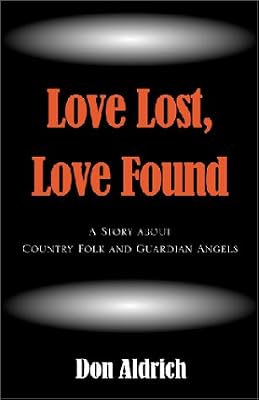Love Lost, Love Found
