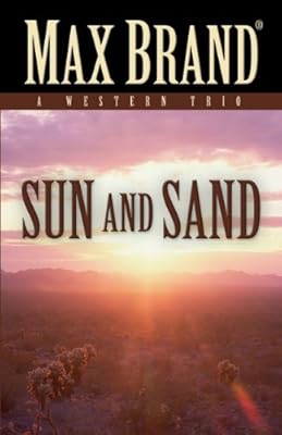 Sun and Sand: A Western Trio