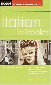 Fodor's Italian for Travelers (Phrase Book), 3rd Edition (Fodor's Languages for Travelers) by Fodor's