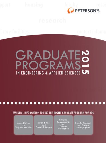 Graduate Programs in Engineering &amp; Applied Sciences 2015 by Peterson's