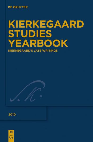 Kierkegaard's Late Writings (Kierkegaard Studies) (English and German Edition) by Niels Jørgen Cappelørn