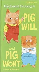 Richard Scarry's Pig Will and Pig Won't
