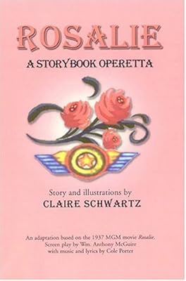 Rosalie: A Storybook Operetta