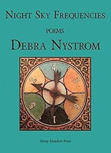 Night Sky Frequencies by Debra Nystrom