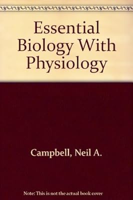 Essential Biology With Physiology
