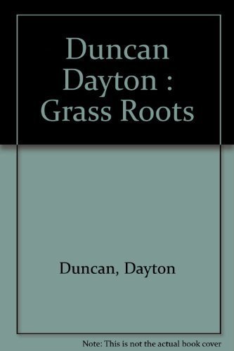 Grass Roots: One Year in the Life of the New Hampshire Presidential Primary by Dayton Duncan