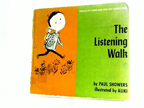 Listening Walk (Let's Read-& -find-out) by Paul Showers
