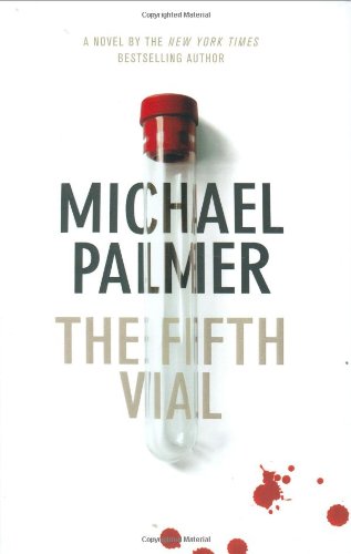 The Fifth Vial by Michael Palmer