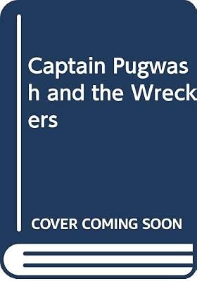 Pugwash and the wreckers