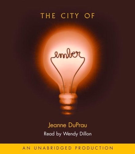 The City of Ember (Books of Ember) by Jeanne DuPrau