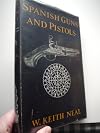 Spanish Guns and Pistols