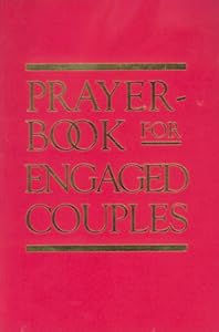 Prayerbook for Engaged Couples by Austin Fleming