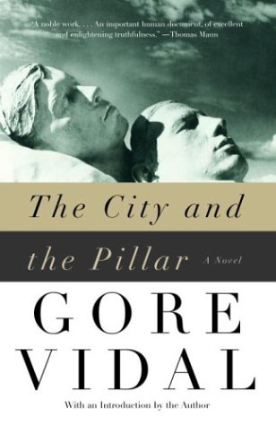 The City and the Pillar: A Novel by Gore Vidal