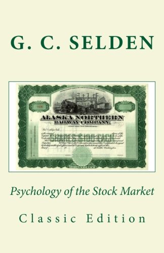 Psychology of the Stock Market (Classic Edition)